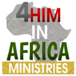 4 Him In Africa Ministries